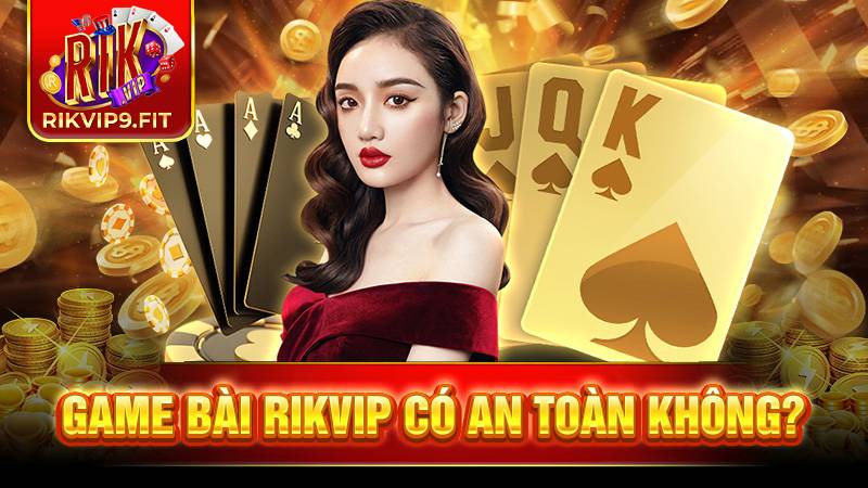 Rik Vip nhận được nhiều giấy tờ chứng minh tính hợp pháp và uy tín